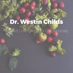 The Dr. Westin Childs Podcast