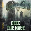 Geek the Mage Podcast artwork