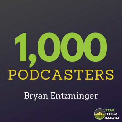 1,000 Podcasters 1,000 Podcasters