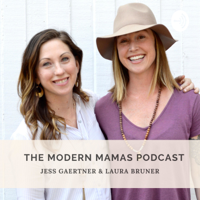 The Modern Mamas Podcast podcast