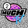 2 Much TV Podcast artwork