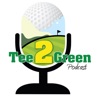 Tee 2 Green Golf Podcast artwork