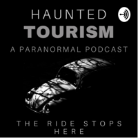 Haunted Tourism podcast