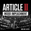 Article II: Inside Impeachment artwork