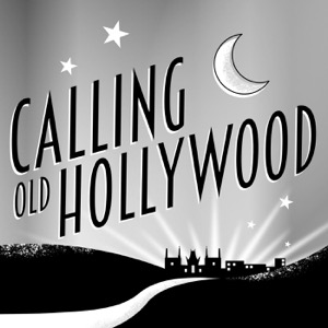 Calling Old Hollywood