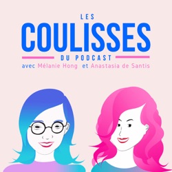 Les Coulisses du Podcast
