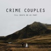 Crime Couples:  Till Death Do Us Part artwork