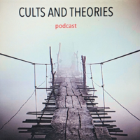 Cults & Theories podcast