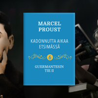 Kadonnutta aikaa etsimässä 6 podcast