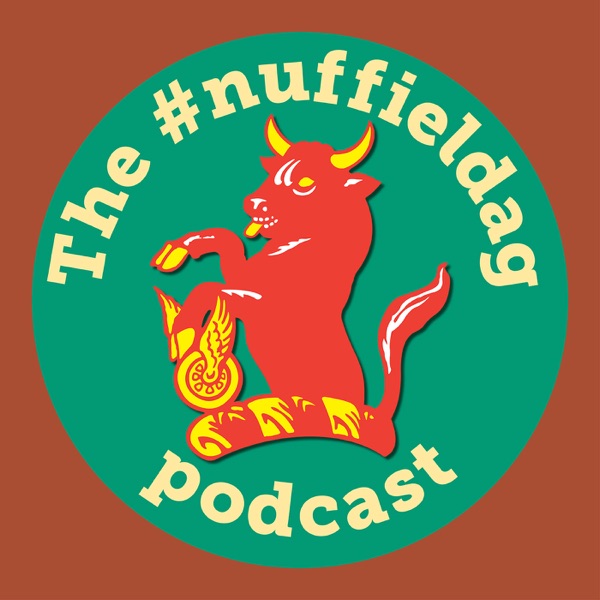 The #nuffieldag Podcast