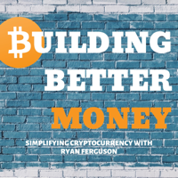 Building Better Money podcast