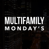 Multifamily Mondays podcast