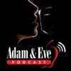 Adam and Eve Podcast artwork