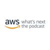 AWS What's Next Podcast - Amazon Web Services