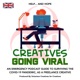 Creatives Going Viral