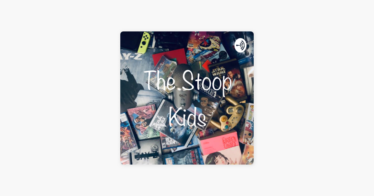 ‎The Stoop Kids On Apple Podcasts