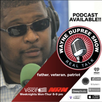 Wayne Dupree Show podcast