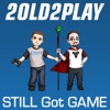 2old2play presents Still Got Game artwork