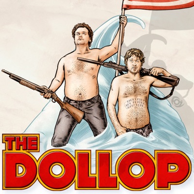 The Dollop with Dave Anthony and Gareth Reynolds The Dollop with Dave Anthony and Gareth Reynolds