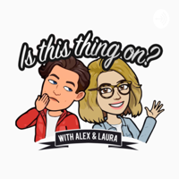 Is This Thing On? podcast