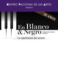 20 años. En Blanco & Negro. Festival Internacional de Piano. La apoteosis del piano