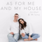 As For Me And My House
