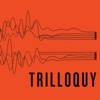 TRILLOQUY artwork