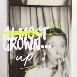 Grown Upping Decisions and a Life Update with Lucie