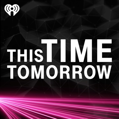 This Time Tomorrow This Time Tomorrow