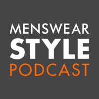 Menswear Style Podcast podcast