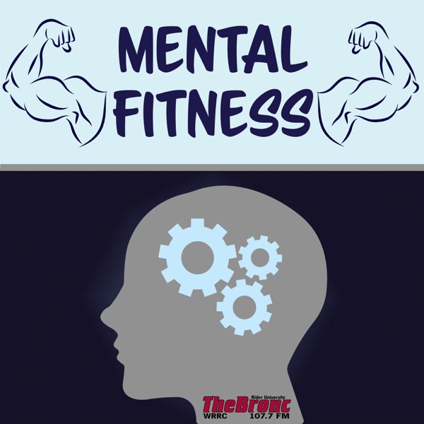 Mental Fitness(Official 107.7 The Bronc Podcast) Artwork