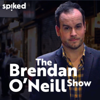 The Brendan O'Neill Show