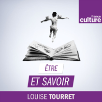 Etre et savoir podcast