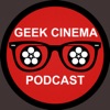 Geek Cinema Podcast artwork