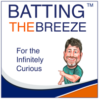 Batting the Breeze
