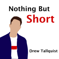Nothing But Short podcast