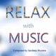 Relax with the Music