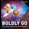 Boldly Go - A Star Trek Strange New Worlds podcast artwork