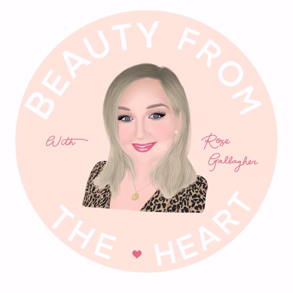 Beauty from the Heart Podcast