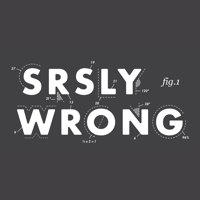 Srsly Wrong podcast