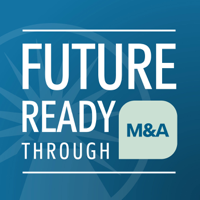 Future Ready through M&A podcast