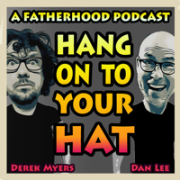 Hang On To Your Hat podcast
