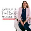 Master Your Real Estate Marketing artwork
