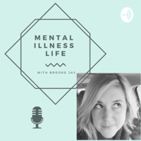 Mental Illness Life podcast