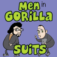 Men in Gorilla Suits podcast
