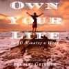 Own Your Life Podcast with Bradley Grinnen artwork