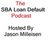 SBA Loan Default Podcast artwork