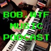 BOB.WTF MUSIC PODCAST artwork