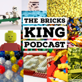 The Bricks King Podcast: LEGO - The Bricks King Podcast