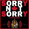 Sorry Not Sorry Canada artwork